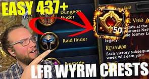 FASTEST and EASIEST way to get Wyrm Crests and 437+ using LFR | WoW Dragonflight 10.1.7