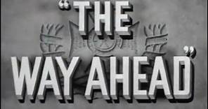 The Way Ahead (1944) [War] [Drama]
