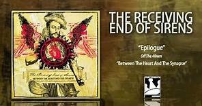 The Receiving End Of Sirens "Epilogue"