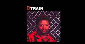 D Train - The Shadow of Your Smile
