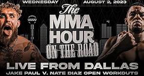 The MMA Hour: Live from Paul vs. Diaz workouts | Aug 2, 2023