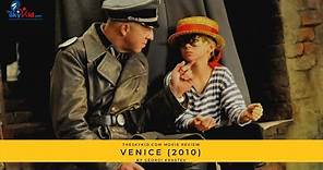 Venice (2010) - Movie Review