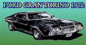 "Ford Gran Torino 1972: El Mítico Clásico que Debes Conocer"