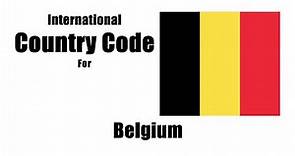 Belgium Dialer Code | Area Telephone code for Belgium | Belgium Country Code