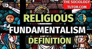 Religious Fundamentalism (Sociology) A Level