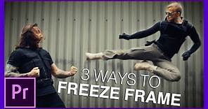 3 Ways to Freeze Frame | Adobe Premiere Pro Tutorial