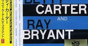 Betty Carter and Ray Bryant - Meet Betty Carter And Ray Bryant