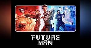 Future Man Season 1 Episode 1