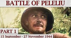 Battle of Peleliu 1944 / Part 1 – To the Gates of Hell