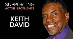 Supporting Actor Spotlights - Keith David