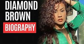 Diamond Brown [ Model ] Wiki, Biography, Age, Height, Ethnicity, Boyfriend, Family, Net Worth & More
