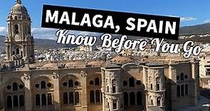 What You Need to Know Before You Go to Malaga | First Trip to Malaga Spain