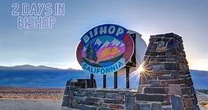 Staying in Bishop Ca for the first time