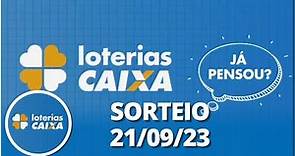 Loterias CAIXA | Sorteios 21/09/2023