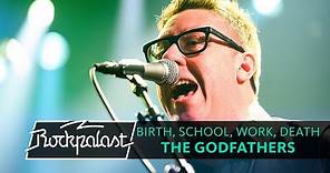 Birth, School, Work, Death | The Godfathers live | Rockpalast 2020