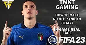 FIFA 23 - How To Make Nicolo Zaniolo (Italy) - In Game Real Face!