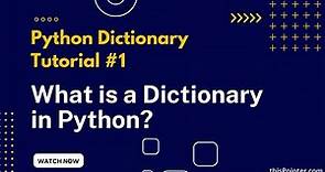 What is a Dictionary in Python and Why do we need it? Python Dictionary Tutorial #1