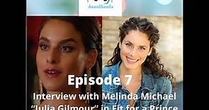 Interview with Melinda Michael, star of Hallmark Movie "Fit for a Prince