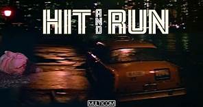 Hit and Run (1982) | Bart Braverman | Claudia Cron | Will Lee | E. Brian Dean