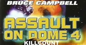Assault on Dome 4 (1996) Bruce Campbell & Joseph Culp killcount
