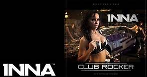 INNA - Club Rocker (Extended Version)