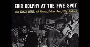 Eric Dolphy - At The Five Spot, Vol.1 ( Full Album )