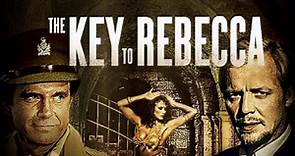 THE KEY TO REBECCA (1985) Partea II-a - VIZIONARE PLĂCUTĂ