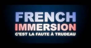 French Immersion - Bande Annonce (Français)