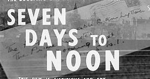 Seven Days To Noon 1950