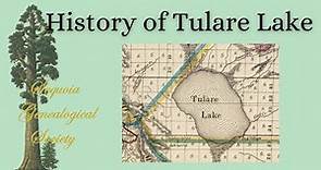 Genealogy: History of Tulare Lake