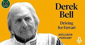 Podcast: Derek Bell | Driving for Ferrari