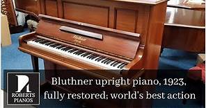 Bluthner upright piano, 1923; world's best upright piano action