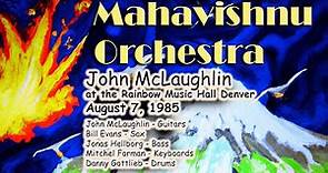 John McLaughlin and Mahavishnu Orchestra live at Rainbow Music Hall Denver August 7, 1985 (Audio)