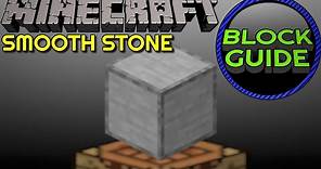 Smooth Stone - Minecraft Block Guide