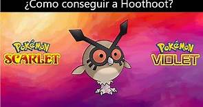 Como conseguir a Hoothoot en Pokemon Escarlata y Purpura (DLC)!