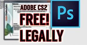How to get Photoshop for FREE, LEGALLY (and other Adobe CS2 Products)