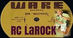 The Micstro 1980 RC LaROCK official pictorial / #LongestFlowOnWax