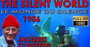 The Silent World 1956. Jacques Cousteau. FULL HD 1080P. Original movie. Le monde du silence.