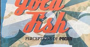 Goldfish -  Perceptions of Pacha Remixed
