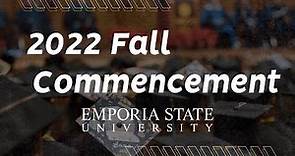 Emporia State University 2022 Fall Commencement Recap
