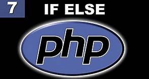 Tutorial PHP - 7. Condicional If - Else