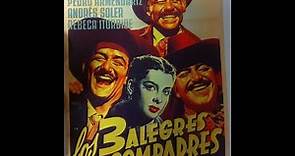 Los Tres Alegres Compadres (1952)