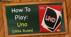 How to play Uno (1994 Rules)