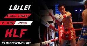 Kickboxing: Liu Lei vs. Zhang Yang FULL FIGHT-2015