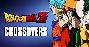 Dragon Ball Z Crossovers Explained