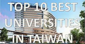Top 10 Best Universities In Taiwan/Top 10 Mejores Universidades De Taiwan