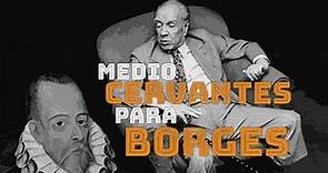 ¿Qué dijo Jorge Luis Borges al recibir el Premio Cervantes?