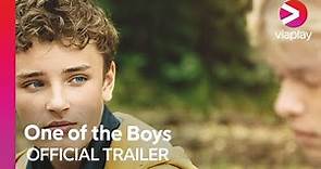One of the Boys | Official Trailer | A Viaplay Series