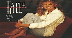 Faith Hill - Take Me as I Am 1993
