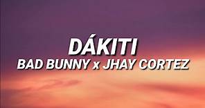 Bad Bunny x Jhay Cortez - DΓʽkiti (Letra/Lyrics)